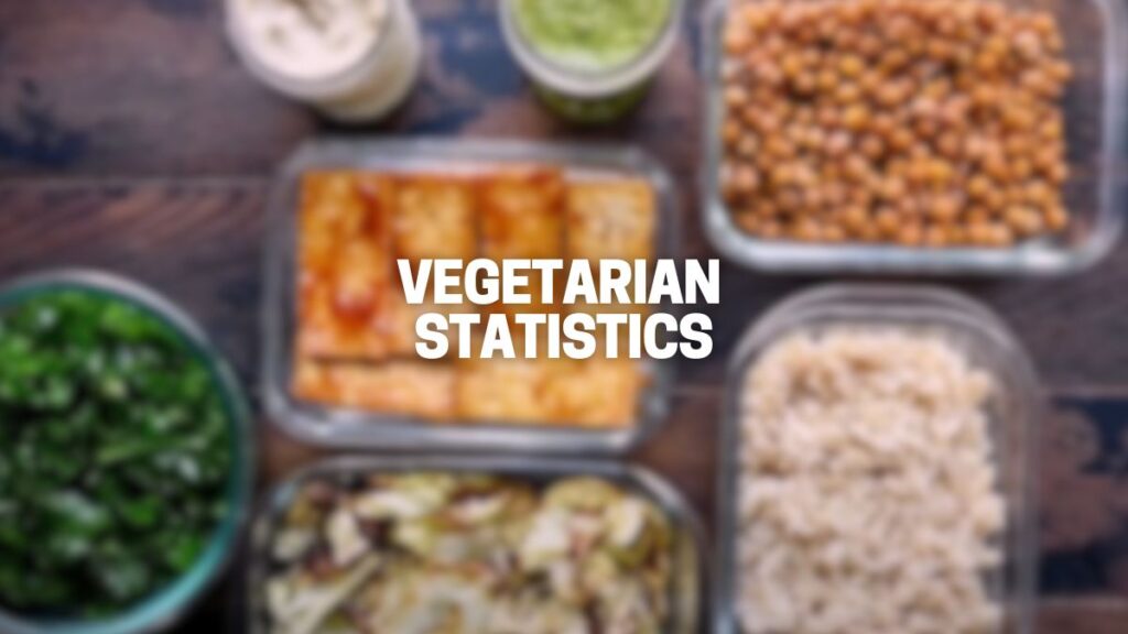 Vegetarian Statistics 2024 | Surprising Facts & Data – Great Green Wall